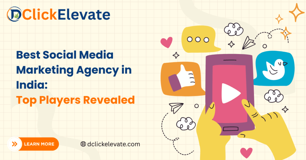 Best Social Media Marketing Agency in India Top Players Revealed