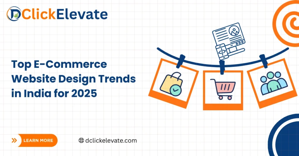 Top E-Commerce Website Design Trends in India for 2025