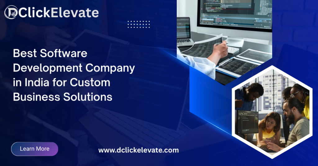 Best Software Development Company in India for Custom Business Solutions