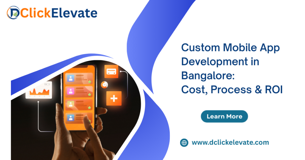 Custom Mobile App Development in Bangalore