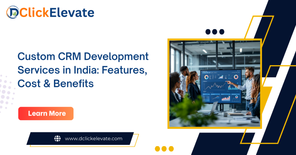 Custom CRM Development Services in India