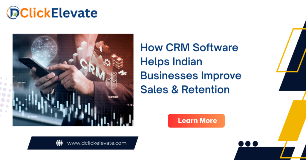 CRM Software Helps Indian Businesses Improve Sales & Retention