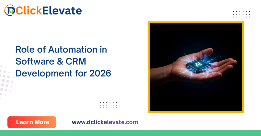 Role of Automation in Software & CRM Development for 2026