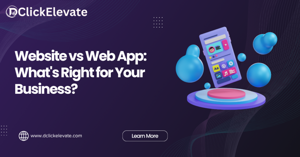 Website Development vs Web Application Development: Which One Does Your Business Need? (2026 Guide)