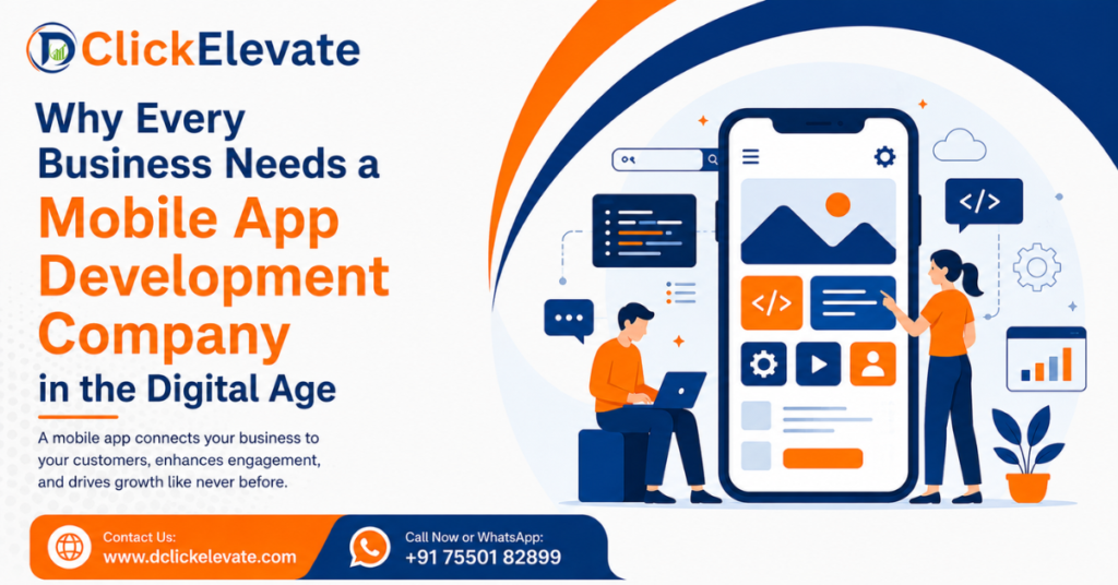 Why Businesses Need a Mobile App Development Company in 2026
